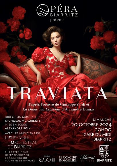Opéra Biarritz - La Traviata d'après l'Oeuvre de Verdi